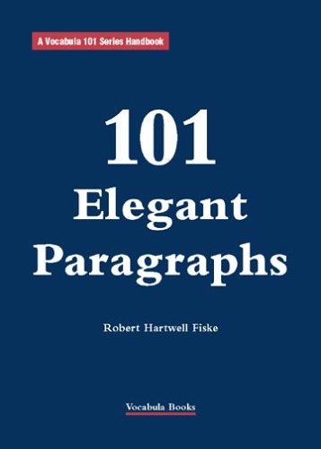 101 Elegant Paragraphs (Vocabula 101 Series Handbooks)
