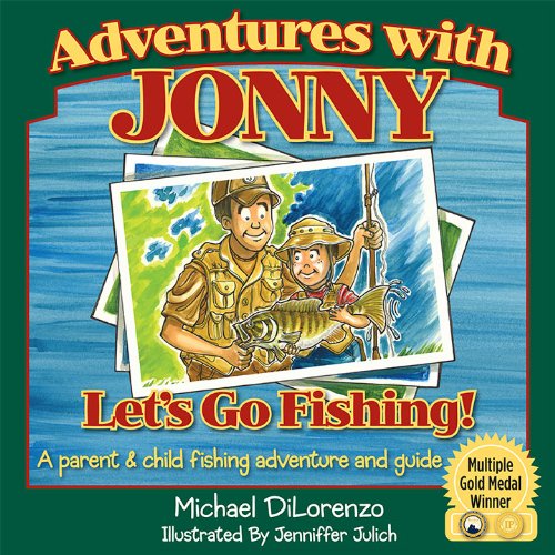 Adventures with Jonny: Let's Go Fishing