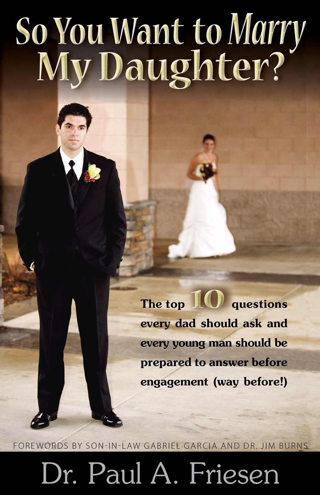 So You Want to Marry My Daughter