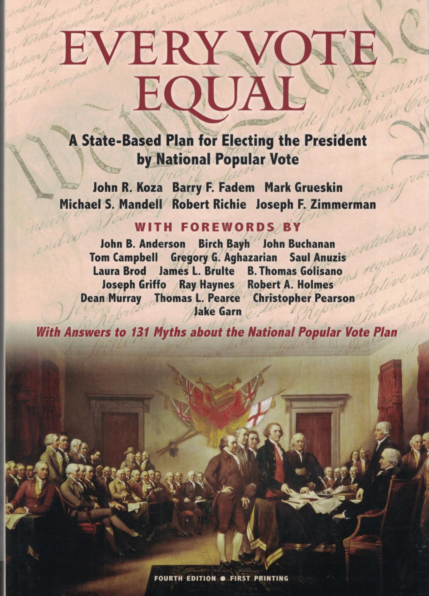 Every Vote Equal: A State-Based Plan for Electing the President by National Popular Vote