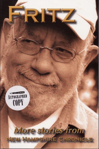Fritz: More Stories From New Hampshire Chronicle (Fritz Wetherbee's New Hampshire) - 907