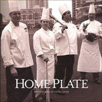 Home Plate: From Hot Dogs to Haute Cuisine