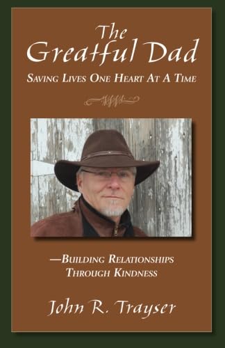 The Greatful Dad: Saving Lives One Heart At A Time