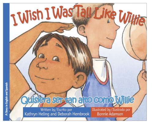 I Wish I Was Tall Like Willie: (I Wish... / Quisiera...) - 2652