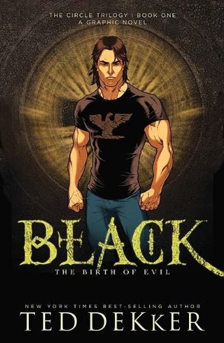 Black: The Birth of Evil (The Circle Trilogy Graphic Novels, Book 1) - 3883