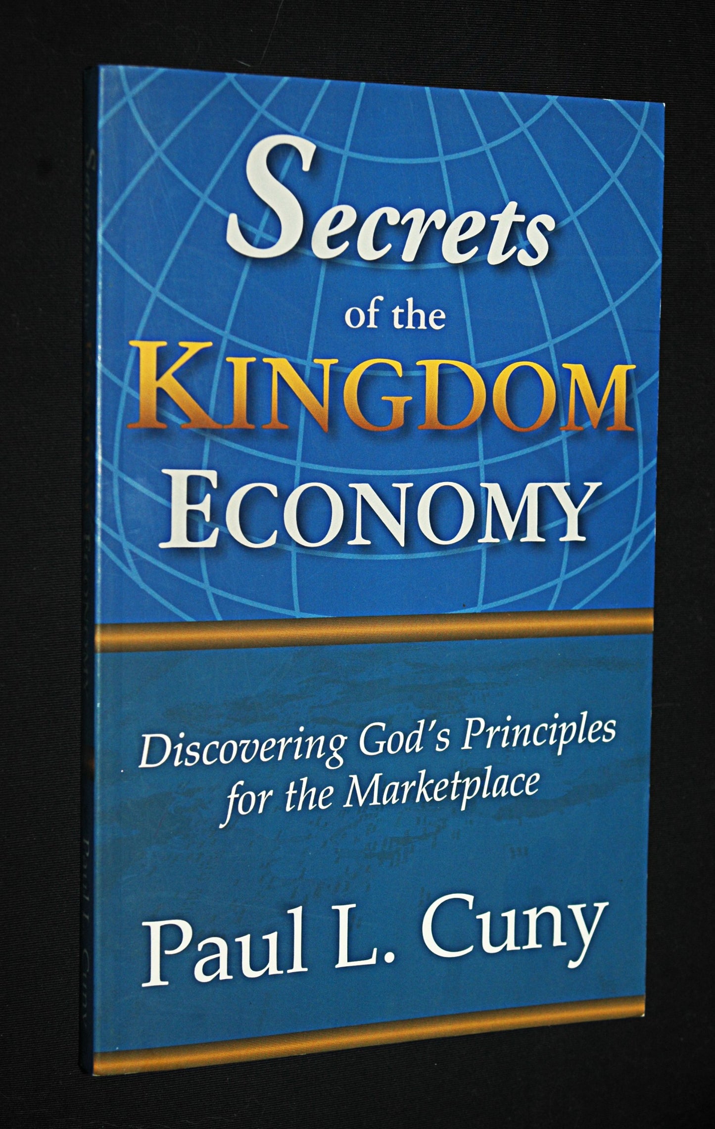Secrets of the Kingdom Economy