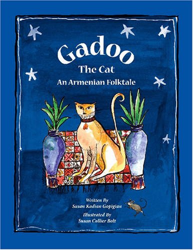 Gadoo the Cat: An Armenian Folktale - 1897