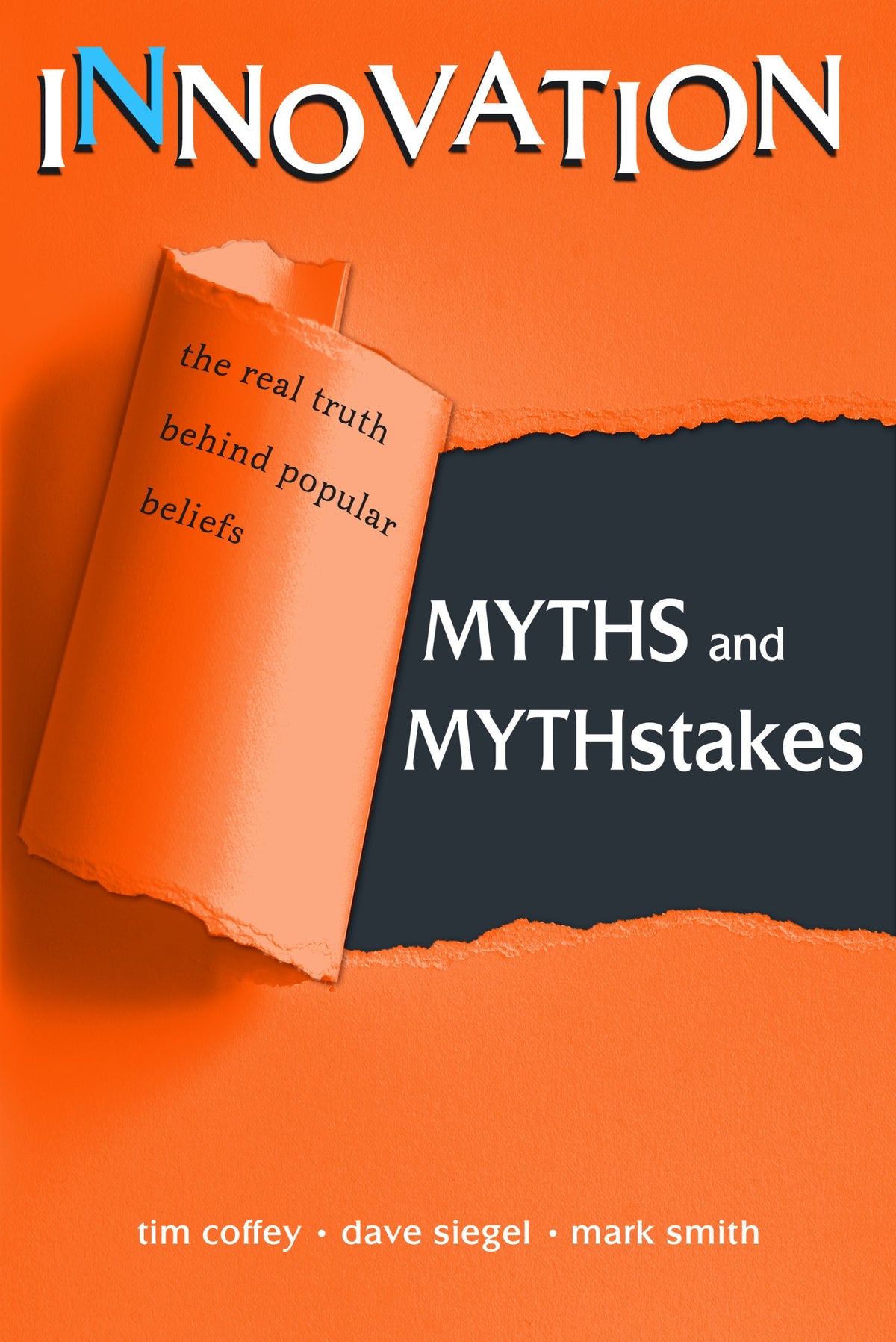 Innovation Myths and Mythstakes
