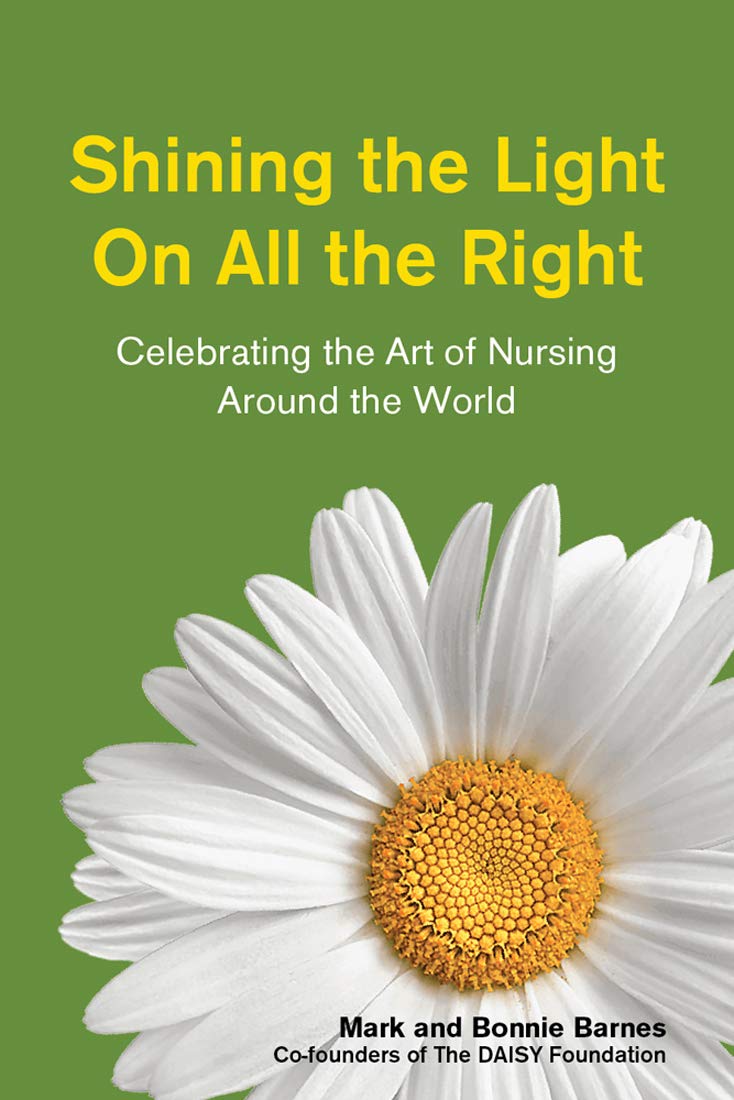 Shining the Light on All the Right: Celebrating the Art of Nursing Around the World