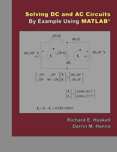 Solving DC and AC Circuits By Example Using Matlab
