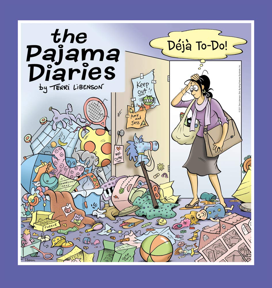 Pajama Diaries: Déjà To-Do!