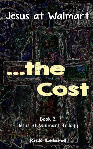 Jesus at Walmart...the Cost