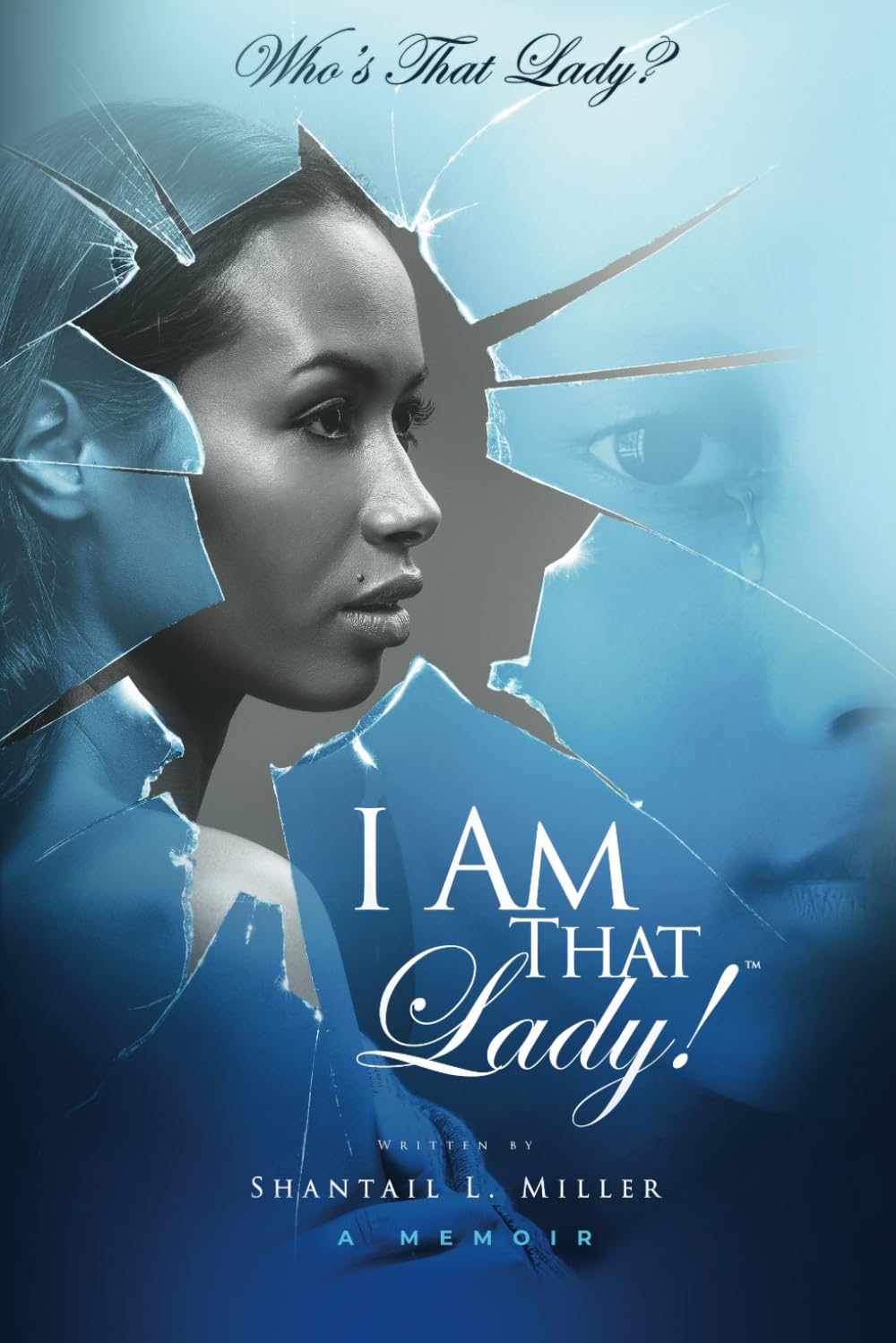 Who's That Lady?: I Am That Lady!
