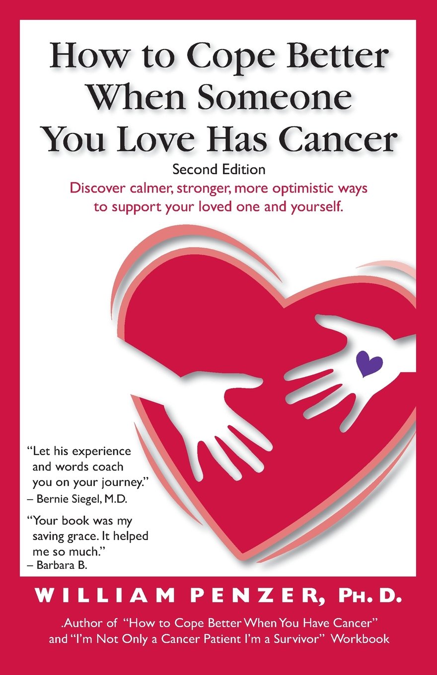 How to Cope Better When Someone You Love Has Cancer