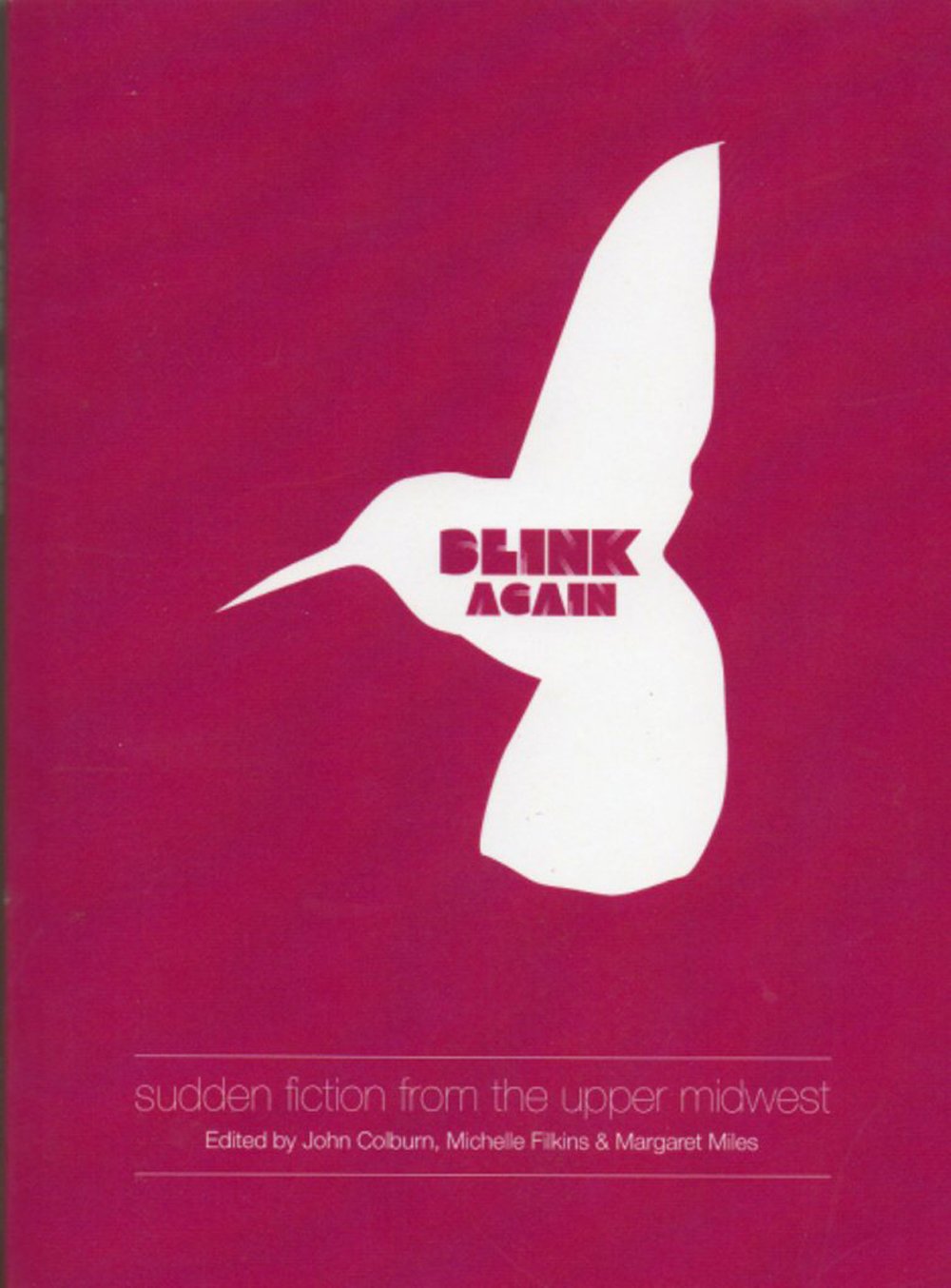 blink again: sudden fiction from the upper midwest