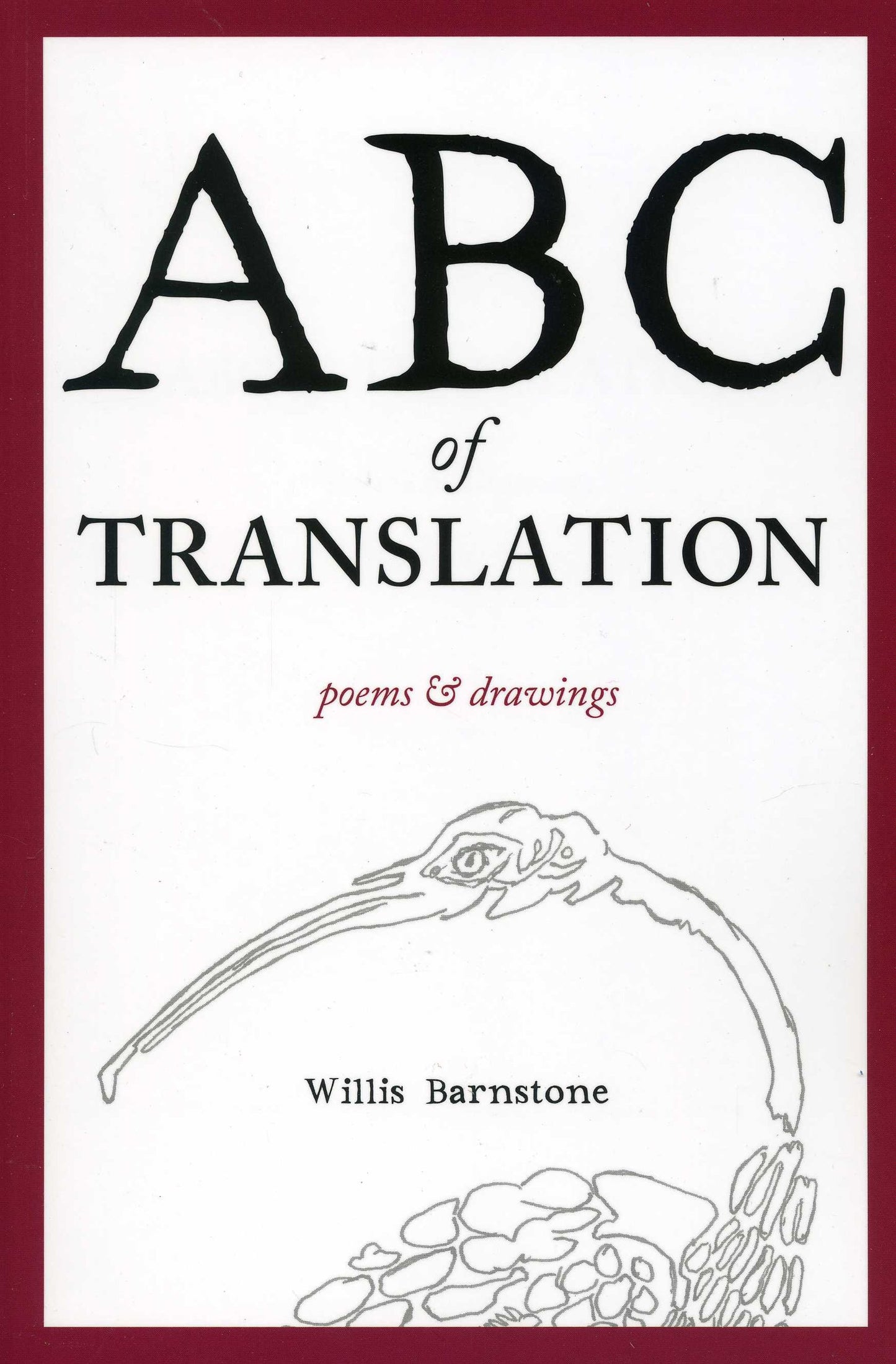 ABC of Translation (Black Widow Press Modern Poetry)