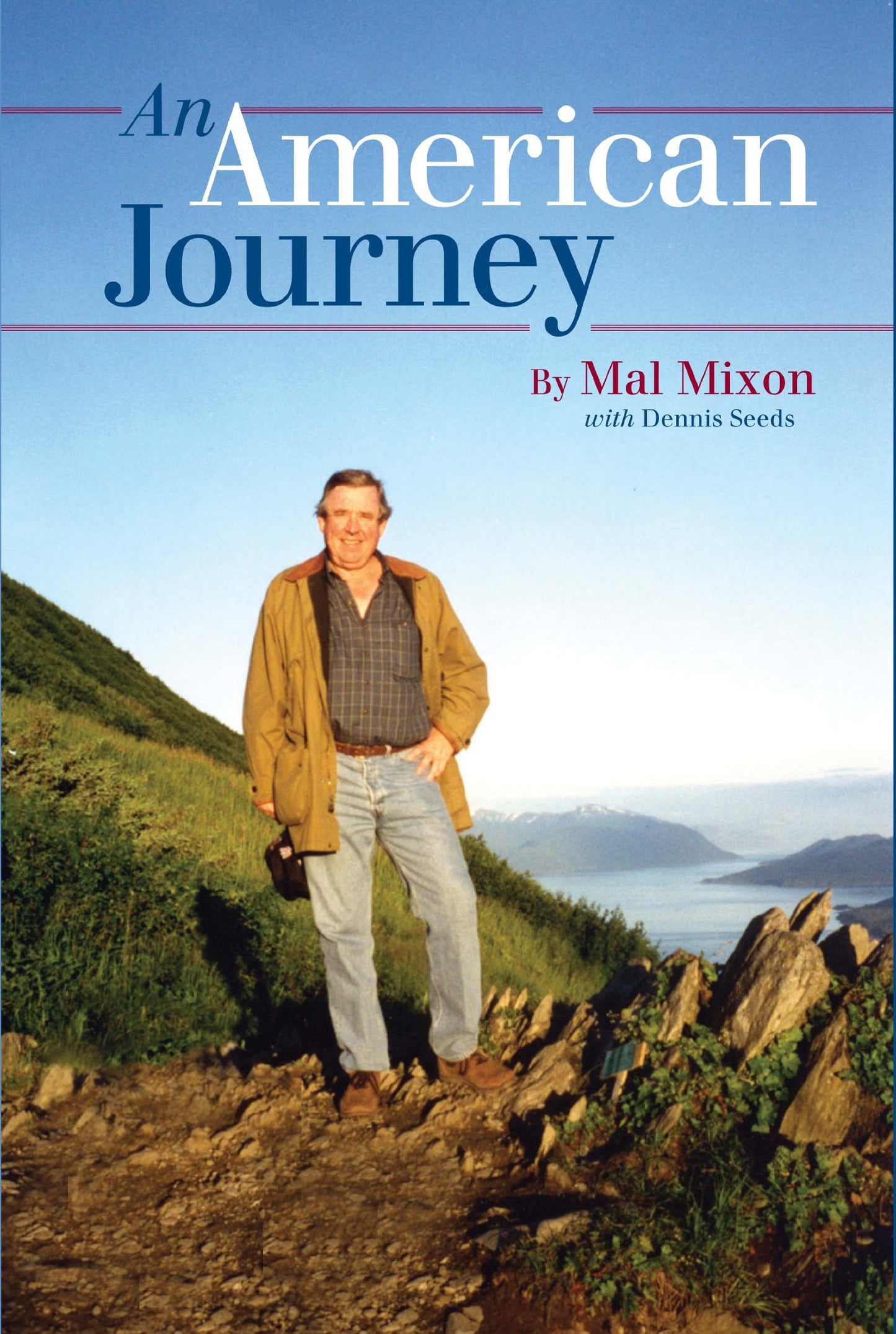 American Journey The Mal Mixon Story - 94