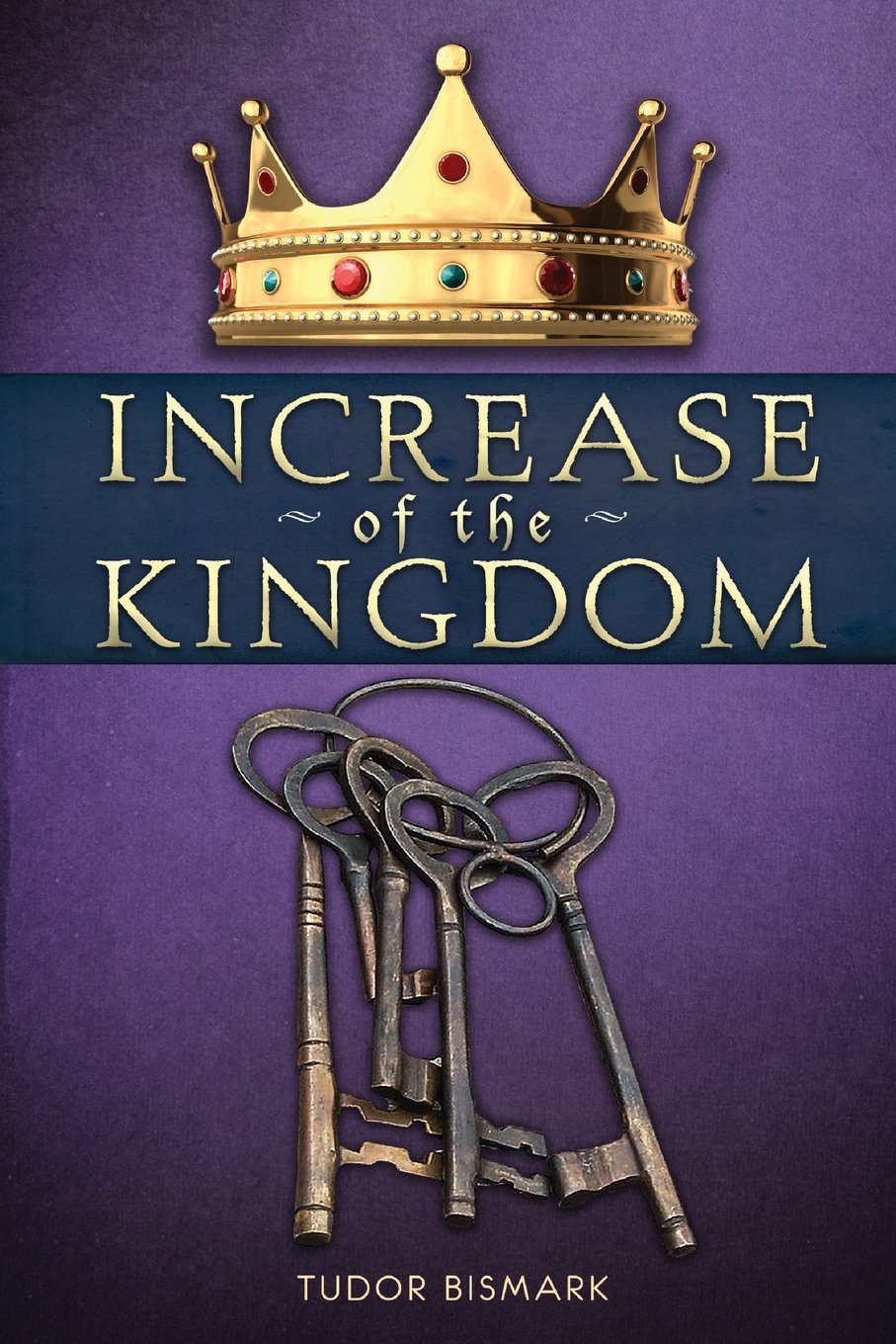Increase of the Kingdom (The Kingdom Series)