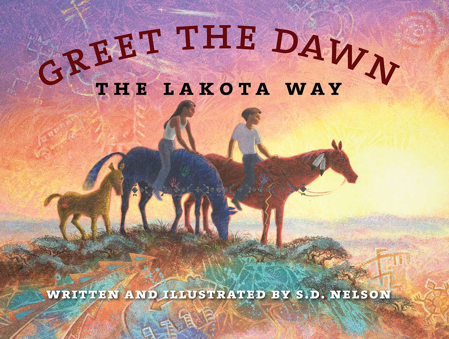 Greet the Dawn: The Lakota Way - 9218
