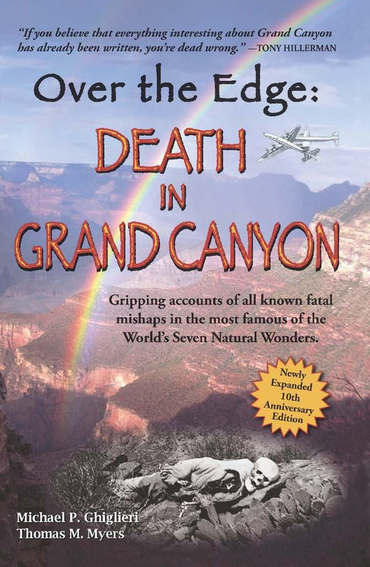 Over The Edge: Death in Grand Canyon, Newly Expanded 10th Anniversary Edition - 4981