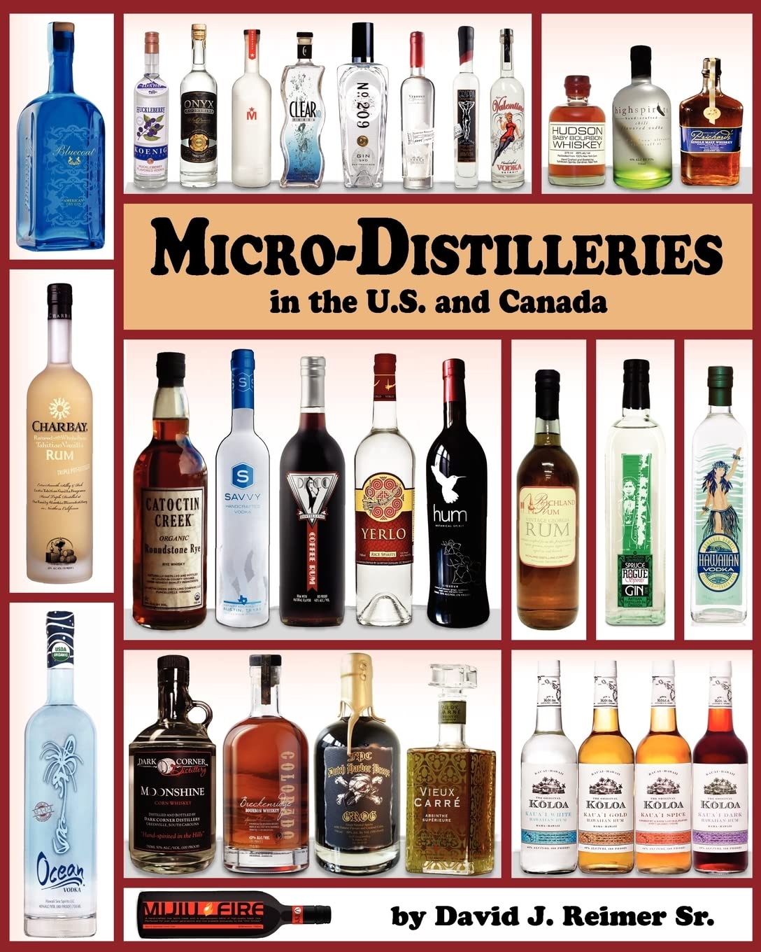 Micro-Distilleries in the U.S. and Canada, 2nd Edition