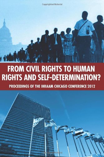 From Civil Rights to Human Rights and Self-Determination?