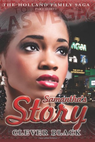 The Holland Family Saga Part Three: Samantha's Story