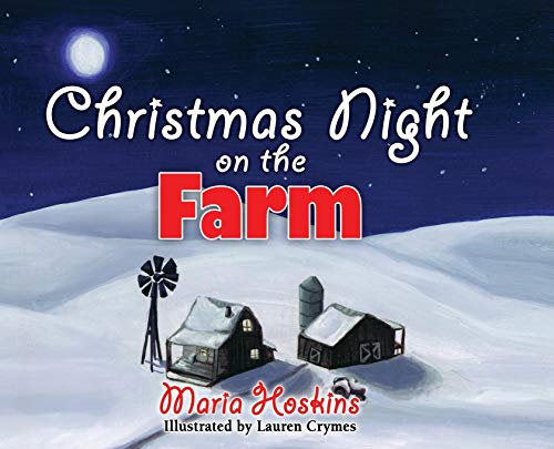 Christmas Night on The Farm