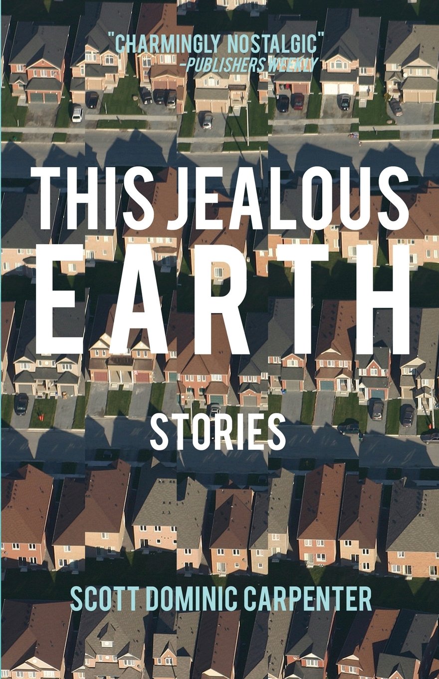 This Jealous Earth: Stories