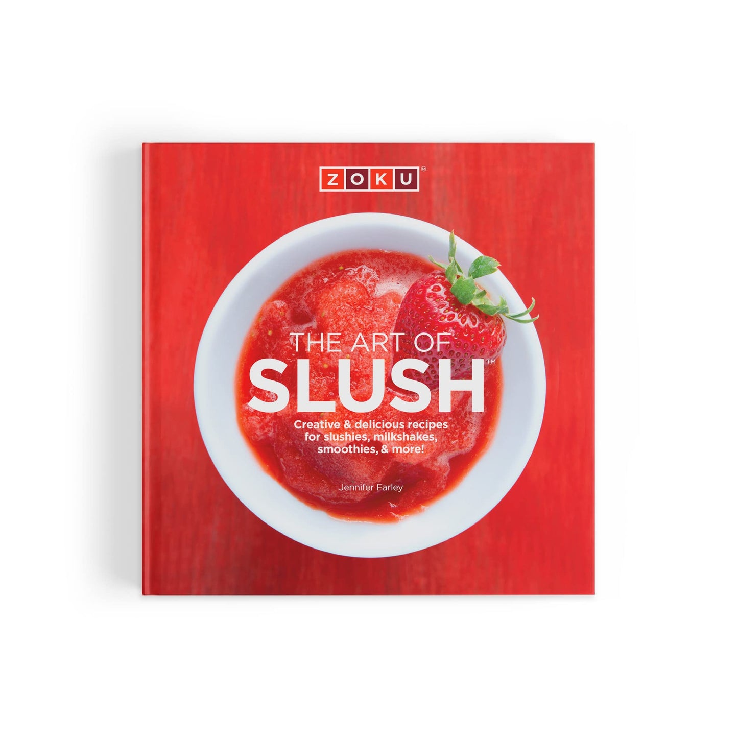 Zoku Art of Slush Recipe Book