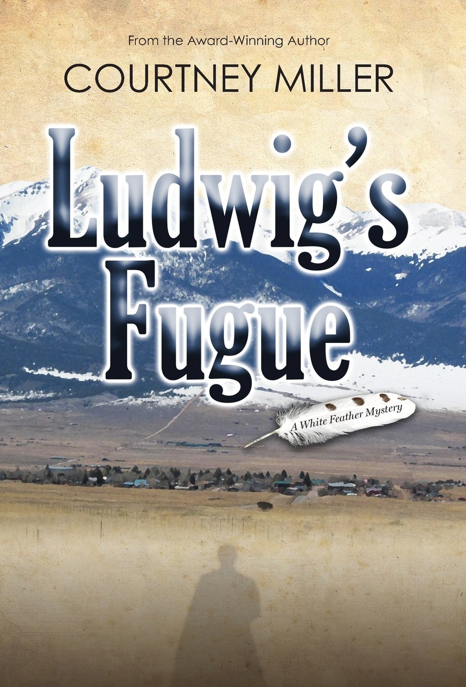 Ludwig's Fugue (White Feather Mysteries) - 7873