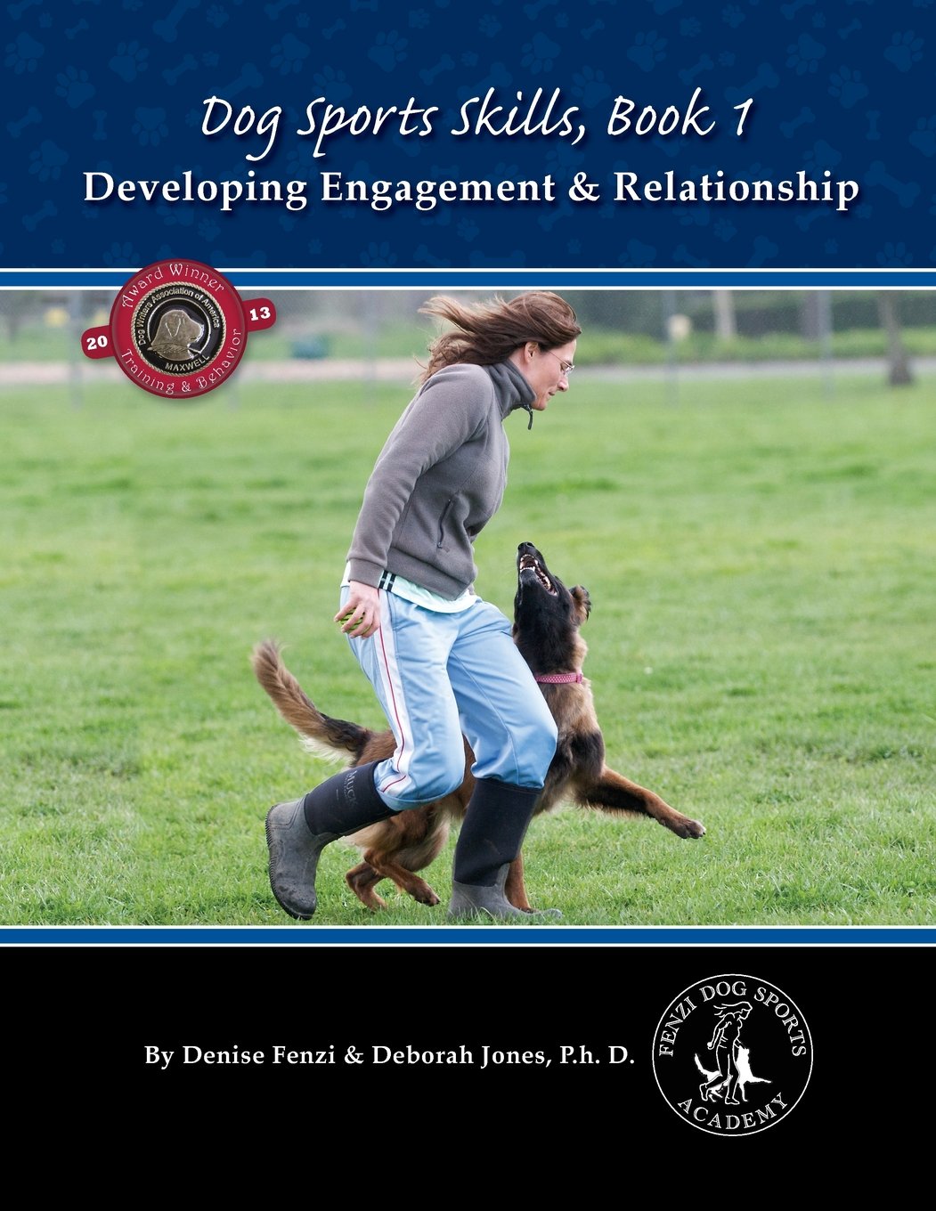 Dog Sports Skills, Book 1: Developing Engagement and Relationship - 6357