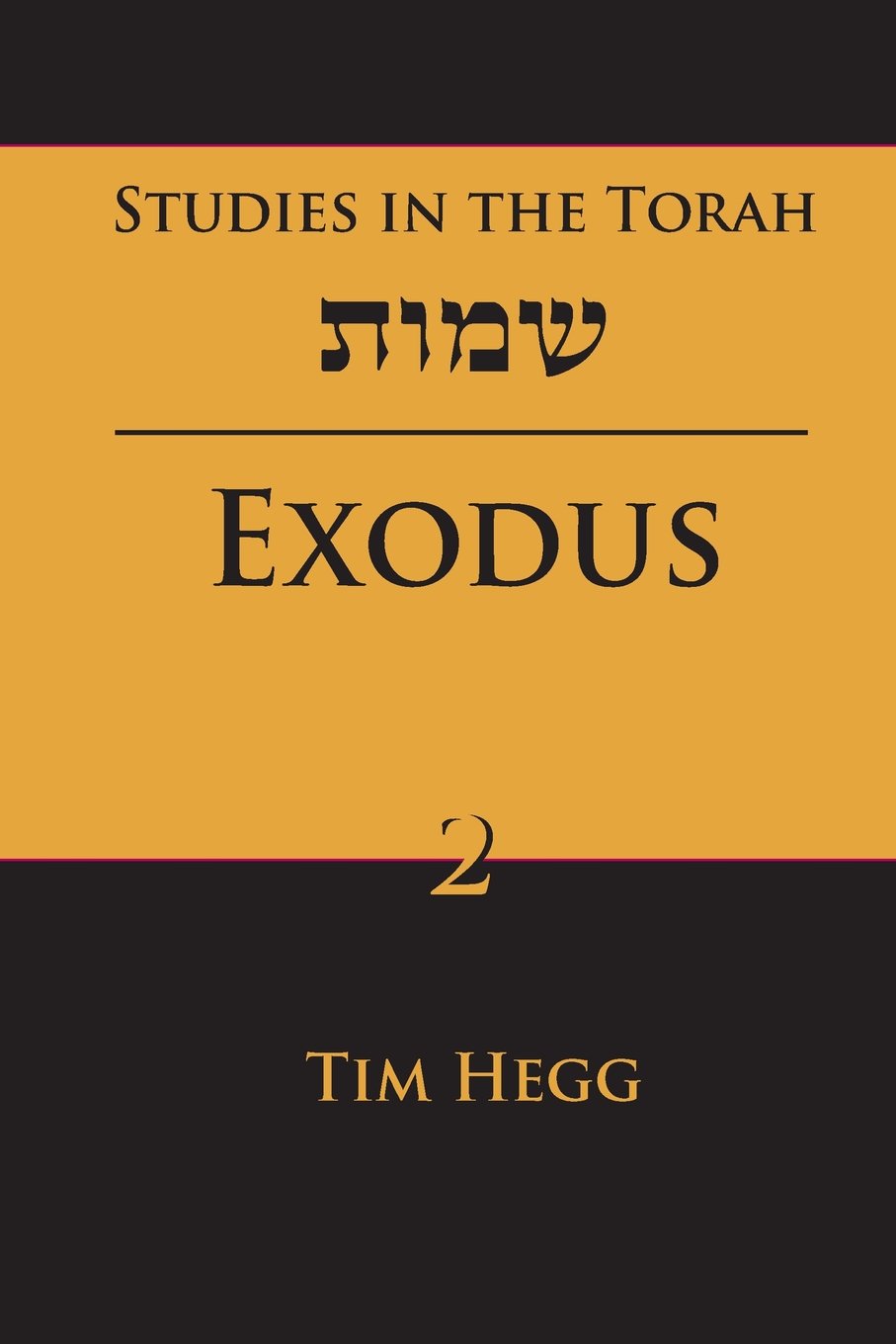 Studies in the Torah: Exodus