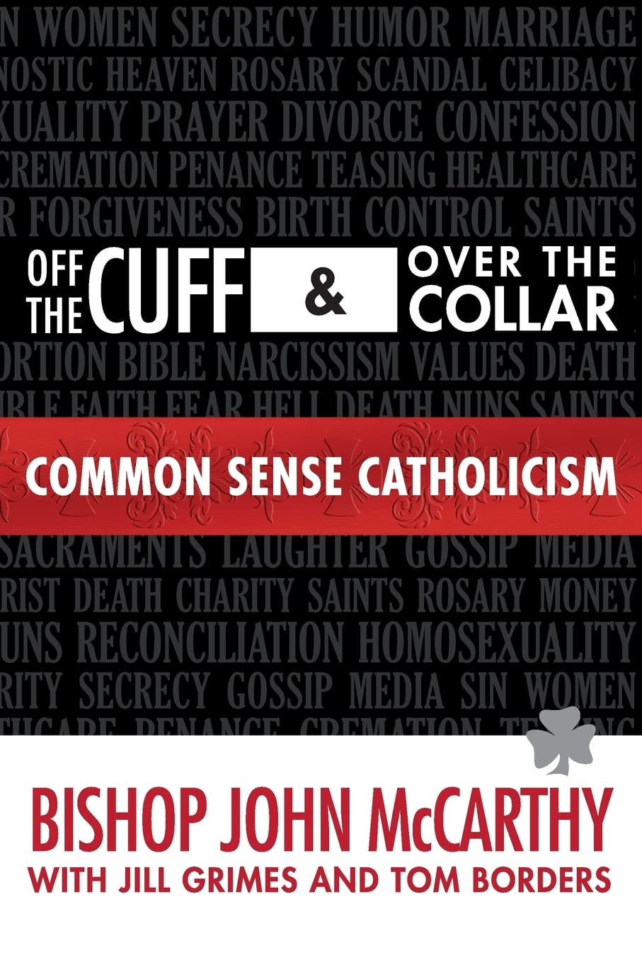 Off the Cuff and Over the Collar: Common Sense Catholicism - 2390