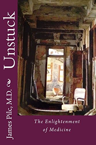 Unstuck: The Enlightenment of Medicine - 3622