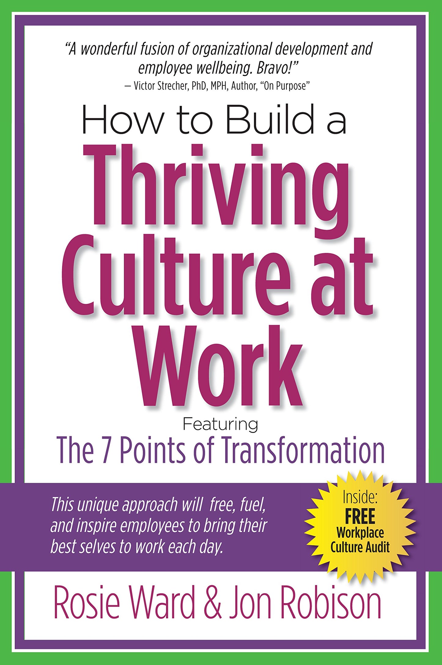 How to Build a Thriving Culture at Work, Featuring the 7 Points of Transformation - 3904