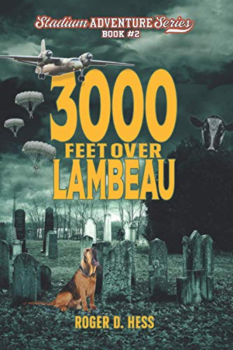 3000 Feet Over Lambeau: Stadium Adventure Series #2 - 8237