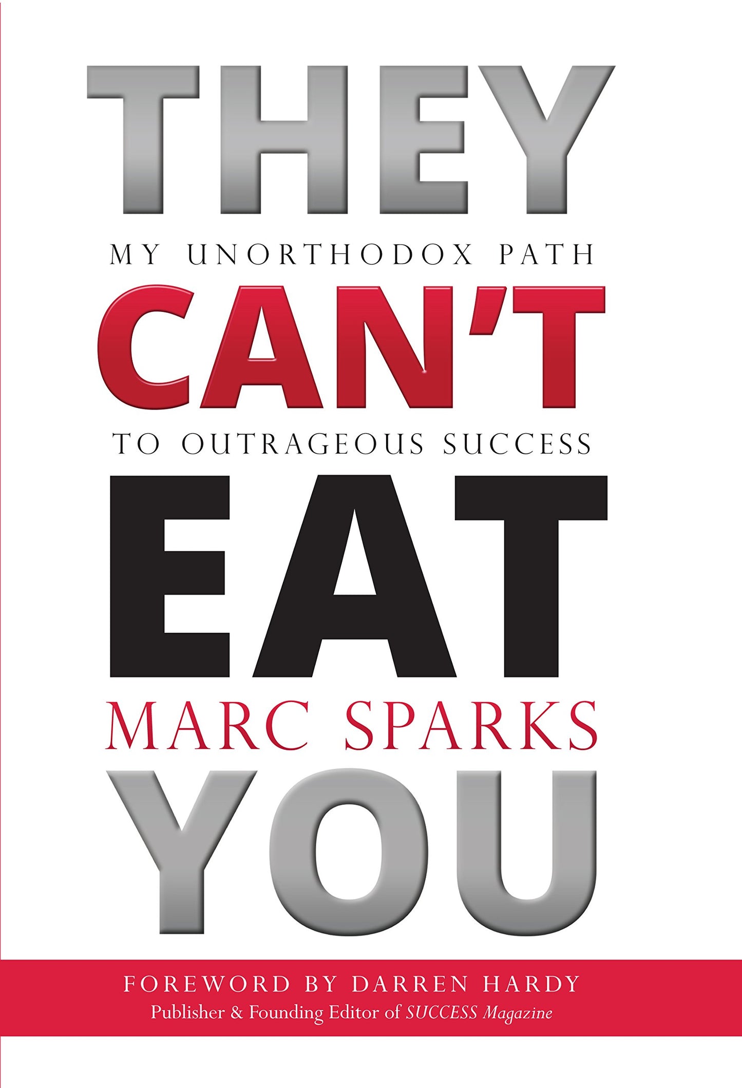 They Can't Eat You
