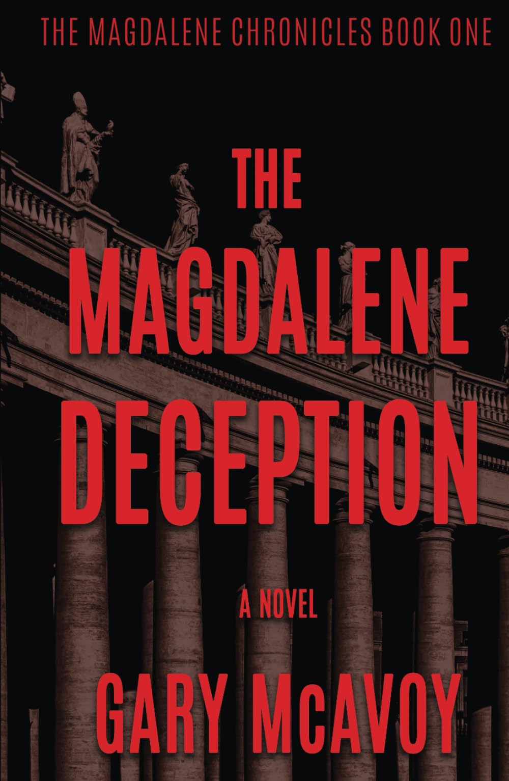 The Magdalene Deception (The Magdalene Chronicles)