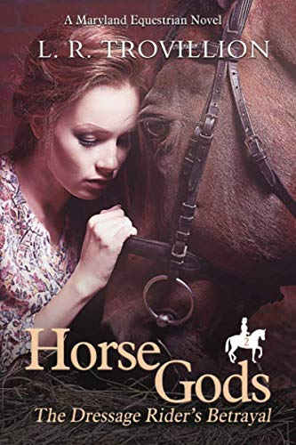 Horse Gods: The Dressage Rider's Betrayal - 3367