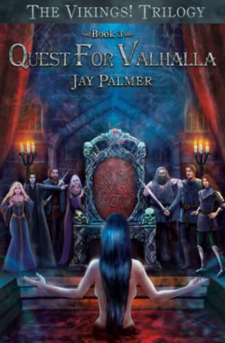 Quest for Valhalla: Book 3 of The VIKINGS! Trilogy - 6249
