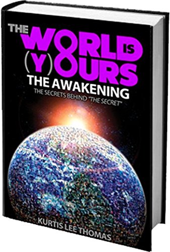 The World Is Yours - The Awakening (The Secrets Behind "The Secret")
