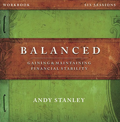 Balanced Workbook Revised Edition: Gaining & Maintaining Financial Stability