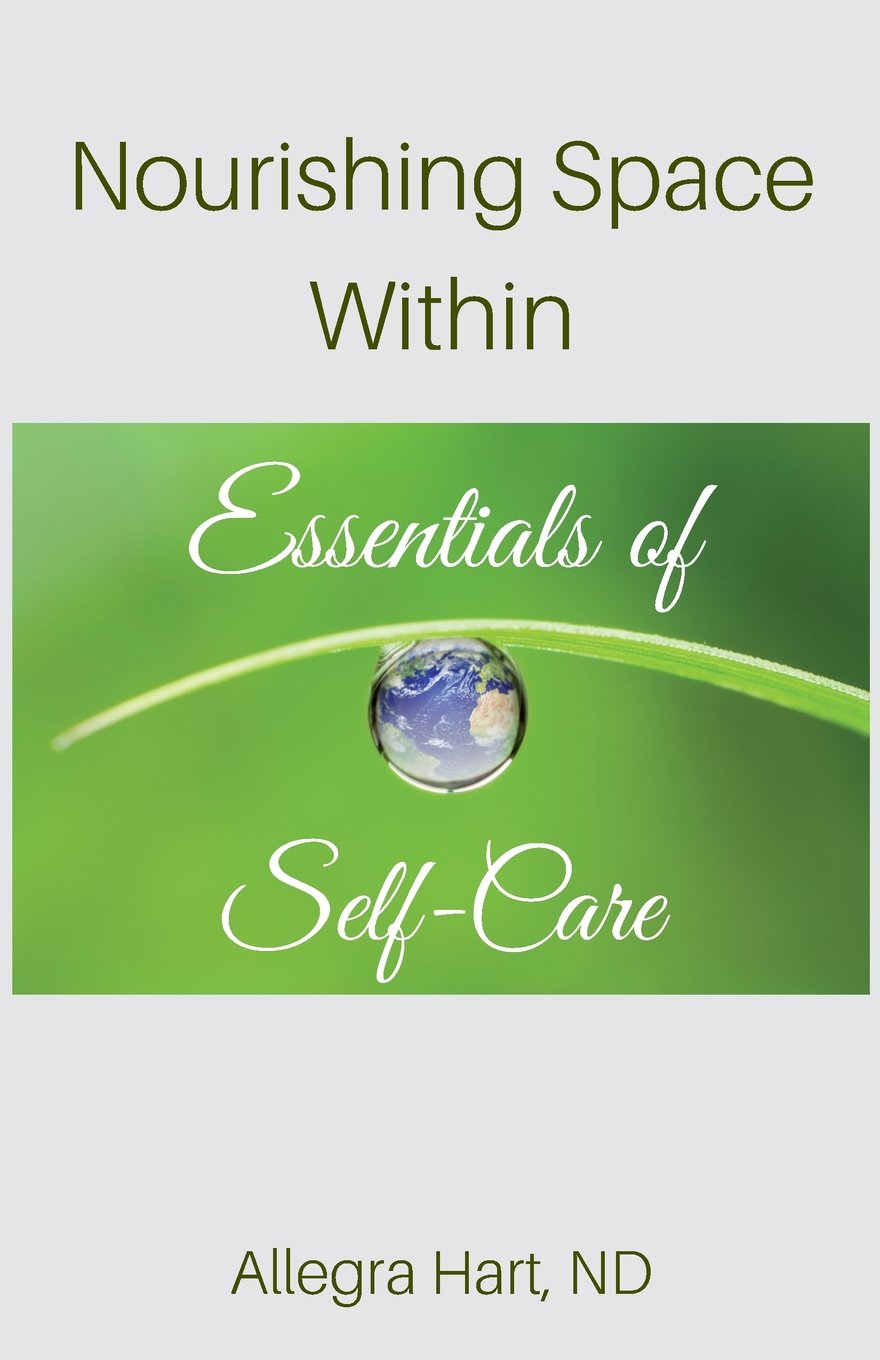 Nourishing Space Within: Essentials of Self-Care