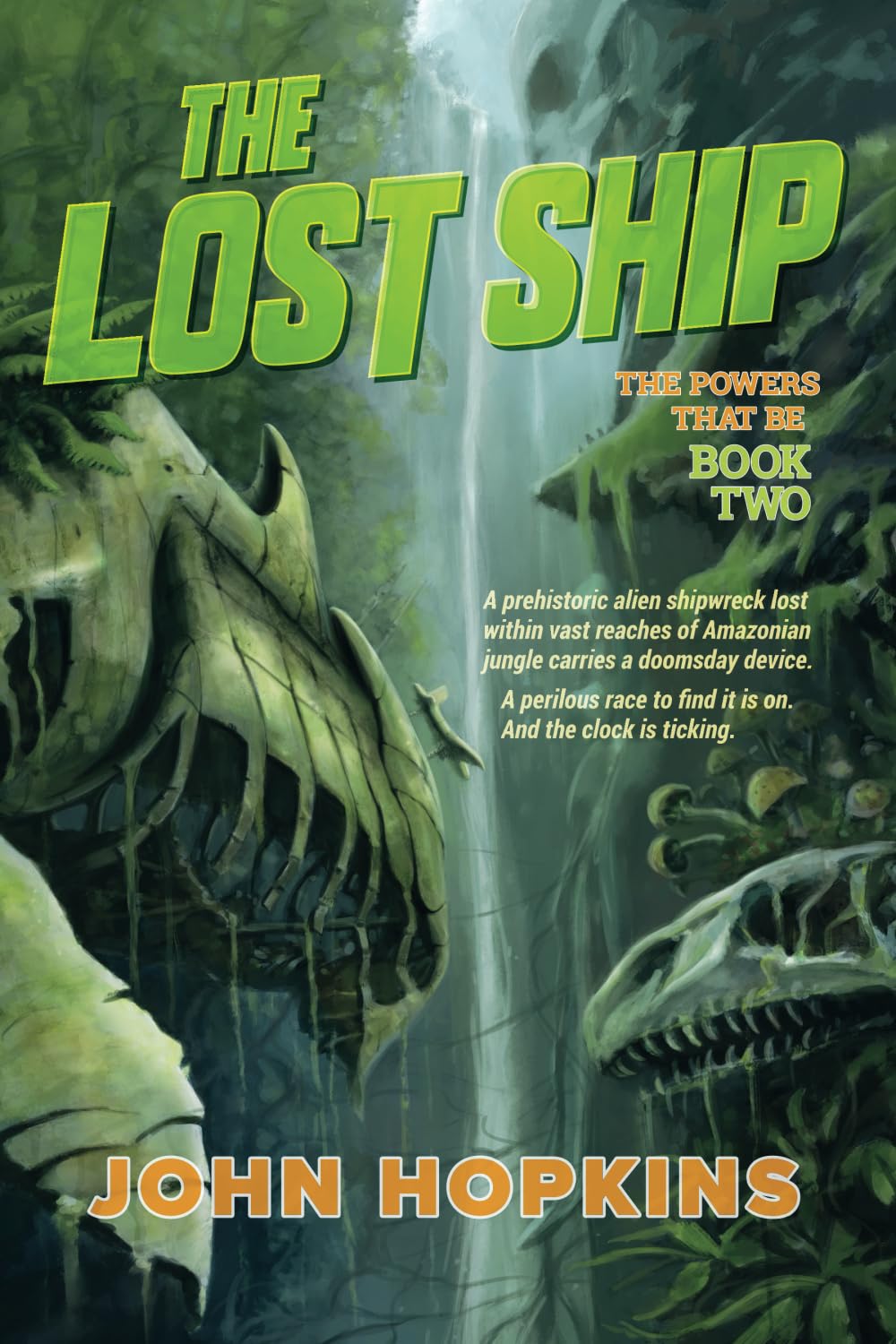 The Lost Ship (The Powers That Be Trilogy)