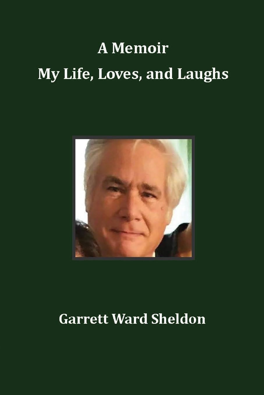 A Memoir My Life, Loves, and Laughs - 1259