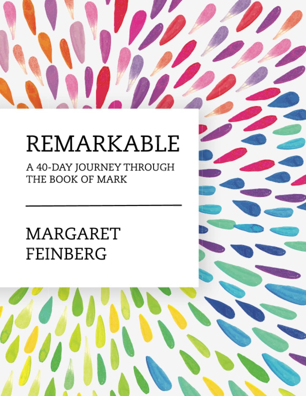 Remarkable: A 40-Day Journey Through the Book of Mark - 7948
