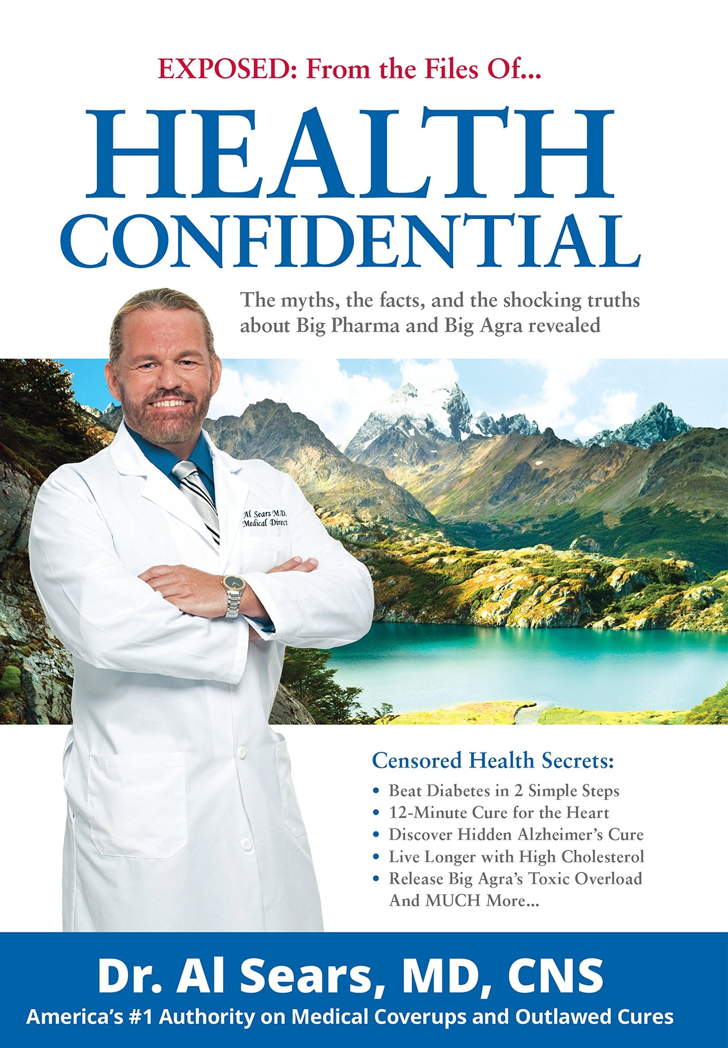 Health Confidential: Exposed: from the Files of…