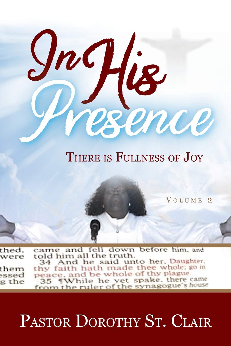 In His Presence There is Fullness of Joy Volume 2