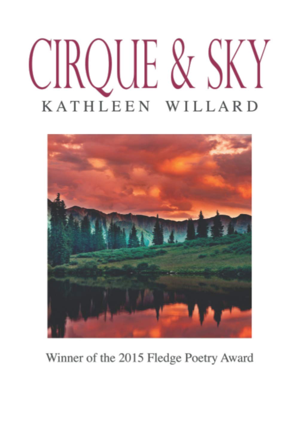 Cirque & Sky: Winner of the 2015 Fledge Poetry Chapbook Award - 8729